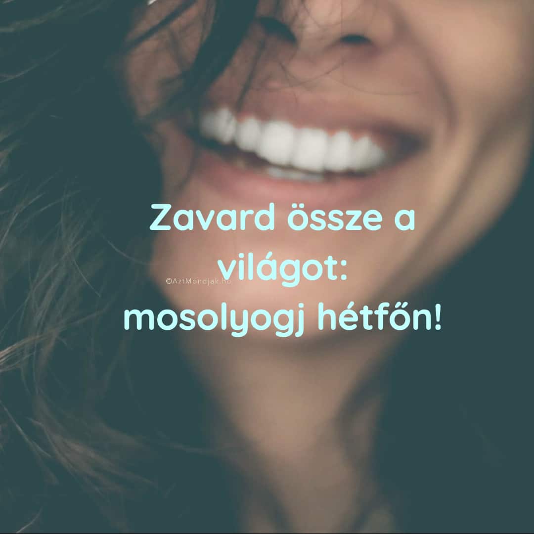 Mosolyogj hétfőn! IS