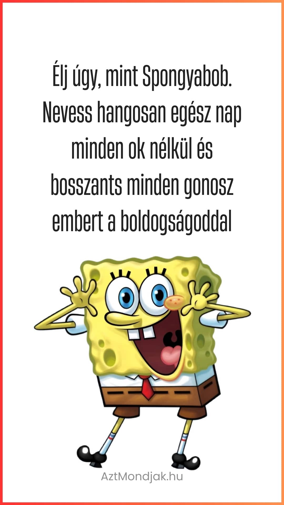 Élj úgy, mint Spongyabob